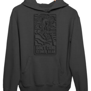 Don't Care Stoner Bear Hoodie